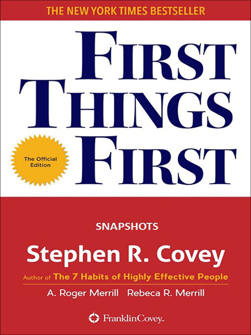 Title details for First Things First by Stephen R. Covey - Available